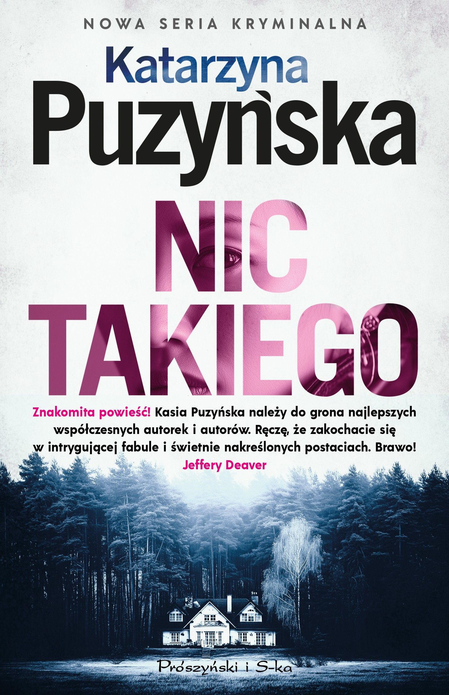 Katarzyna Puzyńska - Nic takiego (mat. wydawnictwa)