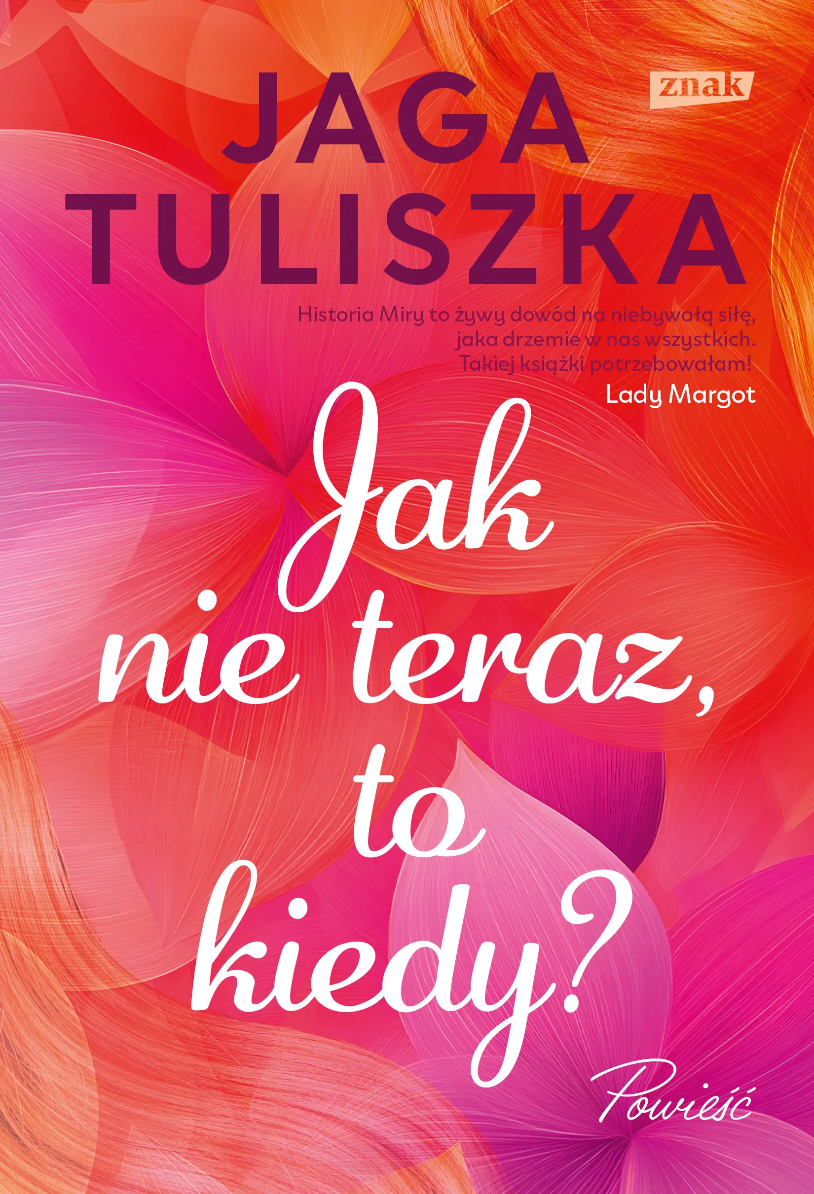 Okladka: Jak nie teraz, to kiedy?
